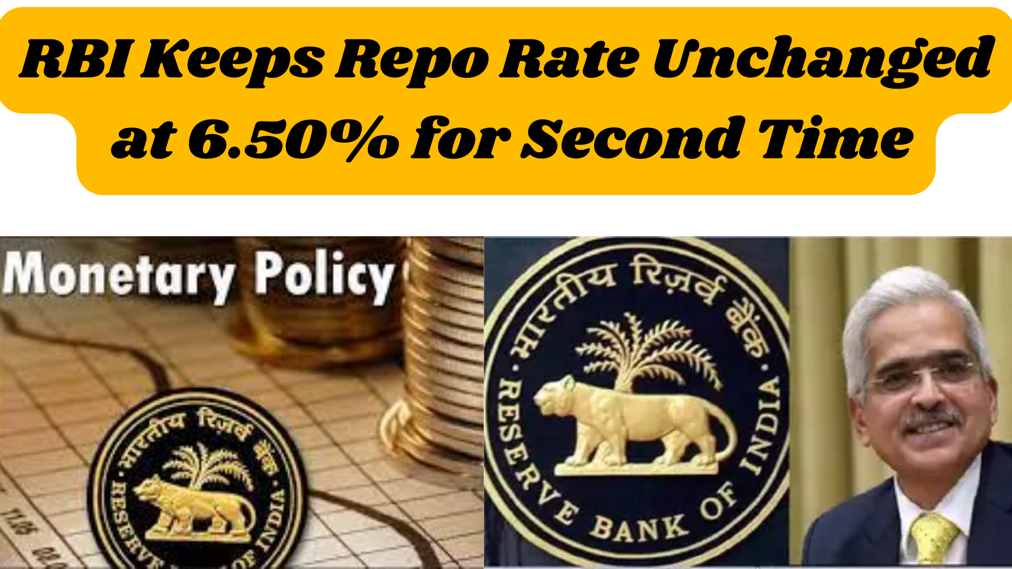 RBI Keeps Repo Rate Unchanged at 6.50% for Second Time