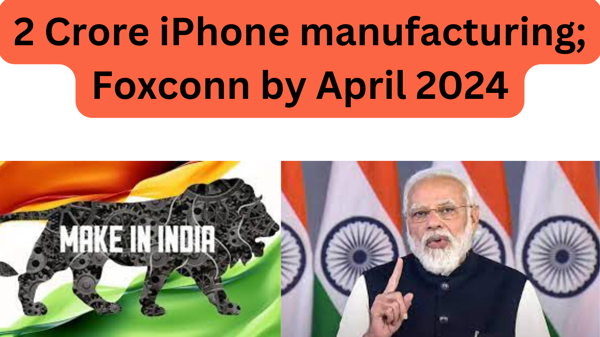 Foxconn's; iPhone Output 2 Crore Units 2024