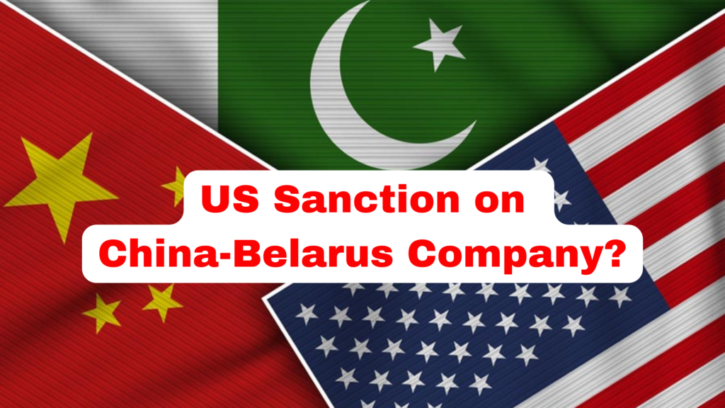 What is US New Sanction on China-Belarus Company