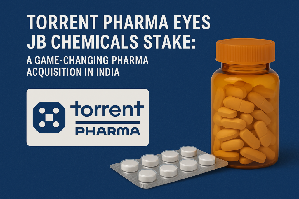 Torrent Pharmaceuticals to Buy Stake in JB Chemicals from KKR, Full Insight