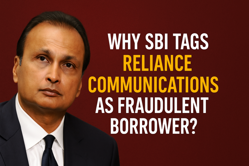 Why SBI Tags Reliance Communications as Fraudulent Borrower