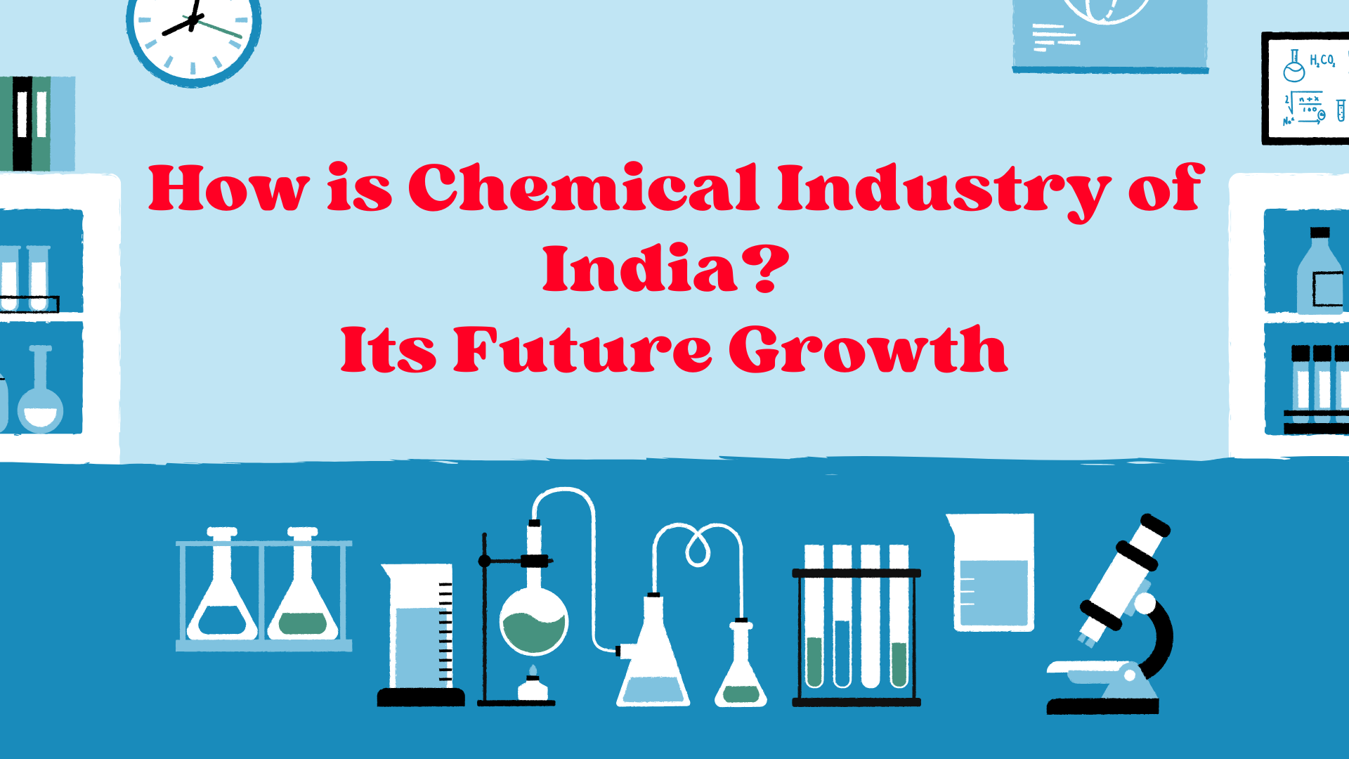 How is Chemical Industry of India Its Future Growth